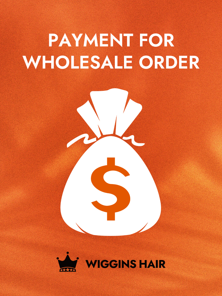Payment for Wholesale Order