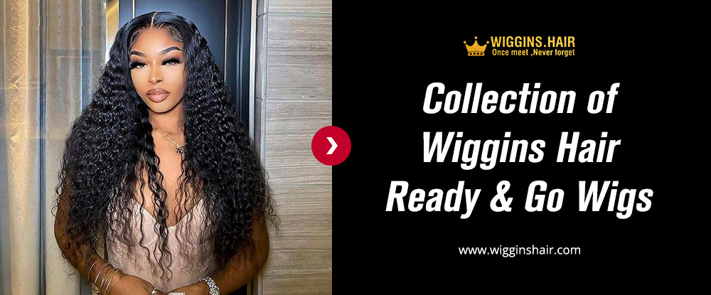Collection of Wiggins Hair Ready & Go Wigs