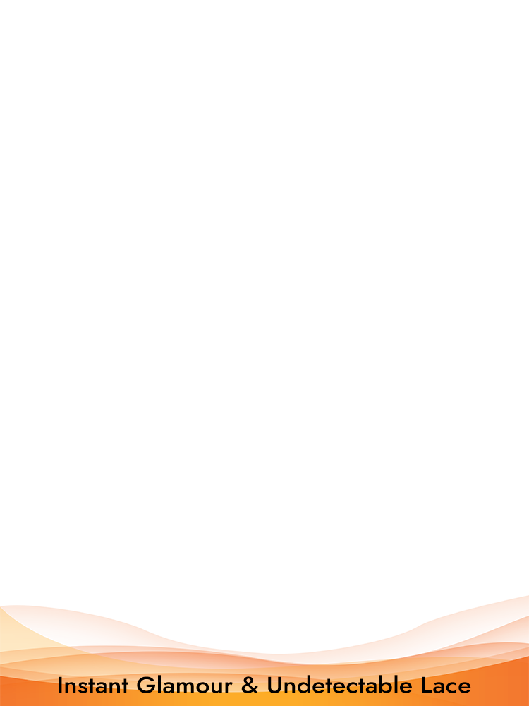 Instant Glamour & Undetectable Lace